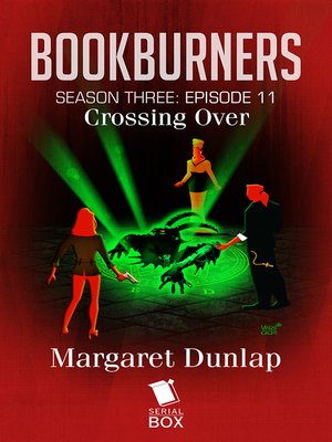 cover image of Crossing Over (Bookburners Season 3 Episode 11)